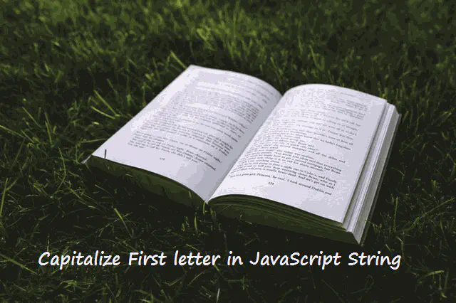 Capitalize the first letter in JavaScript String