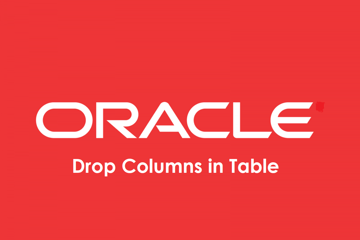 Drop Columns in Oracle Table query